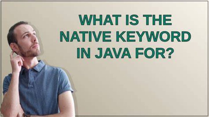 What is the native keyword in Java for?
