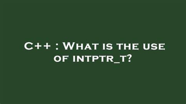 What is the use of intptr_t?