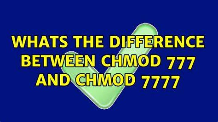 whats the difference between chmod 777 and chmod 7777