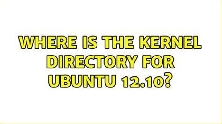 Where is the kernel directory for Ubuntu 12.10?