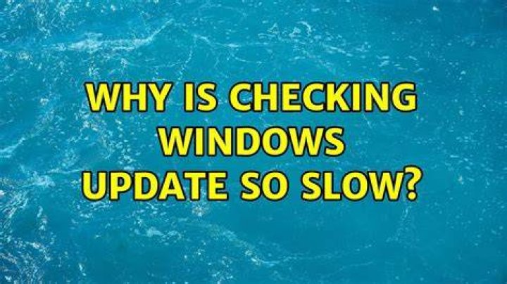 Why is checking Windows Update so slow?
