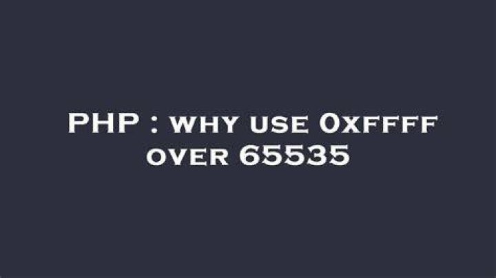why use 0xffff over 65535