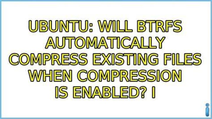 Will btrfs automatically compress existing files when compression is enabled?