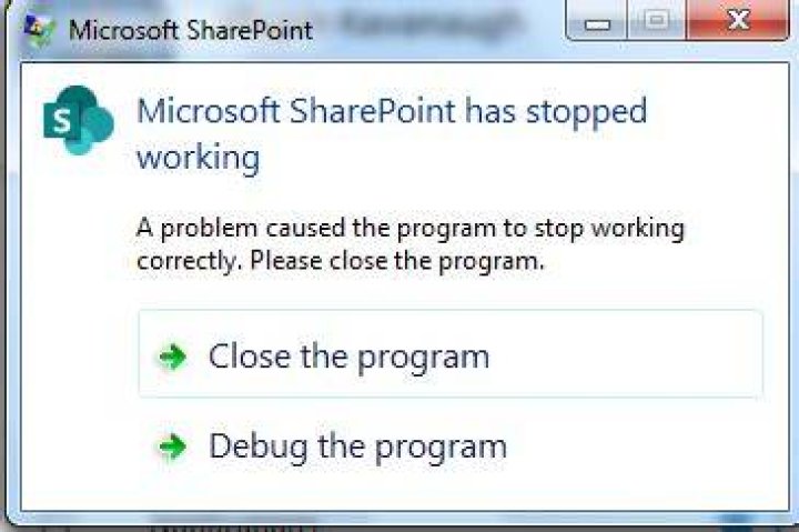 Windows 7 | Microsoft SharePoint has stopped working | WerFault.exe Related to this message