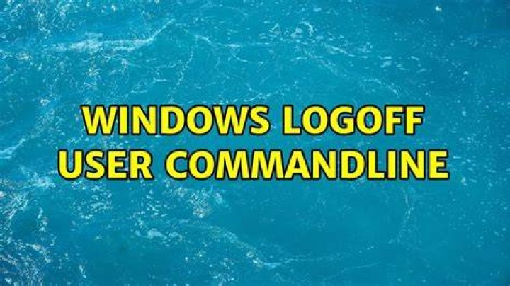 Windows logoff user commandline