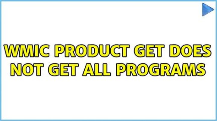 wmic product get does not get all programs