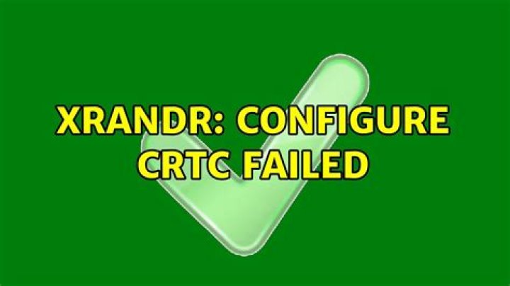 xrandr: Configure crtc 1 failed when HDMI monitor not detected